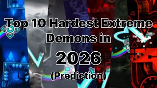 Famous Top 10 HARDEST Extreme Demons in 2026 (prediction) [Geometry Dash] Net Worth