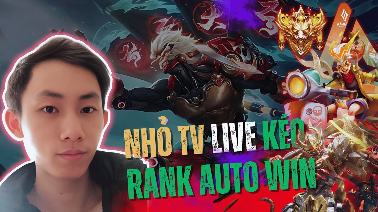 Nhỏ TV kéo rank ít thua