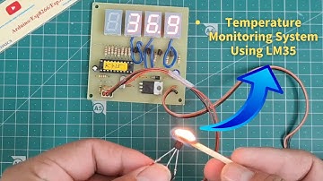 Temperature Monitoring System Using LM35 | Seven Segment Display