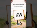 Quiet Everyone KW is coming KW - Letter [KW] fast | Say it. Spell it. Speak it LLSiHub #igbo