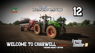 Harvesting/Fertilising/Seeding/Welcome to Charwell/FA Edition/EP12/Multiplayer with Glaax/Timelapse