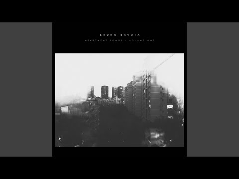 Bruno Bavota — Bavota: Apartment Song #4