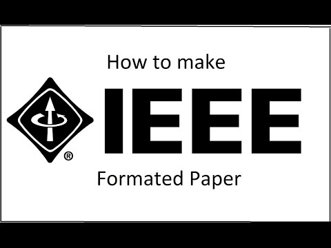 IEEE ਫਾਰਮੇਟਡ ਪੇਪਰ ਕਿਵੇਂ ਬਣਾਇਆ ਜਾਵੇ?