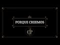 Porque creemos - Coro Polifónico