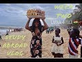 Ghana Study Abroad Vlog | Week Two: Chale Wote Festival, Cape Coast, and More
