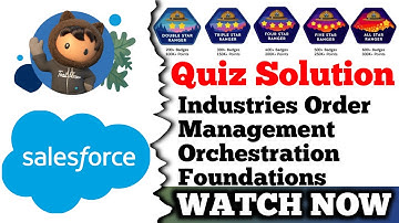 Industries Order Management Orchestration Foundations | Salesforce Trailhead | Quiz Solution