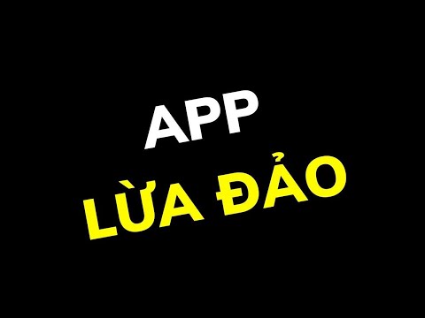 APP KIẾM TIỀN LỪA ĐẢO? 6 DẤU HIỆU NHẬN BIẾT