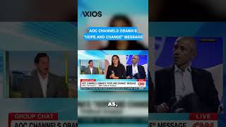 AOC Channels Obama's Hope and Change Message