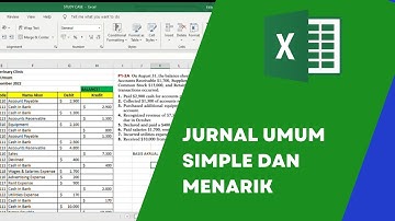 Cara Membuat Jurnal Umum yang Menarik di MS. Excel