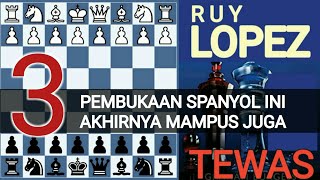 Ini dia 3 Jebakan catur paling terkenal dan bersejarah melawan pembukaan RUY LOPEZ
