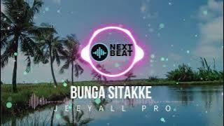 🌺BUNGA SITAKKE || JEEYALL PRO REMIX || BUGIS TRANCE ENERGY