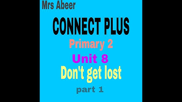 حصرياااا.connect plus.الترم الثاني.الوحده الثامنه.الجزء الاول.Don