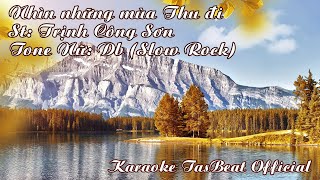 Karaoke Nhìn Những Mùa Thu Đi (SlowRock) Tone Nữ | TAS BEAT