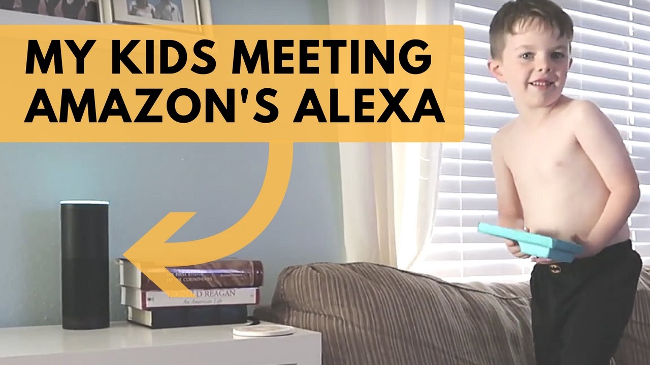 Kid Using Alexa My Kids Meeting Alexa for the First Time | Amazon Echo - YouTube