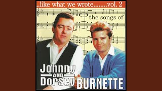 Various - Johnny & Dorsey Burnette: Like What We Wrote. Vol. 2 vidéo