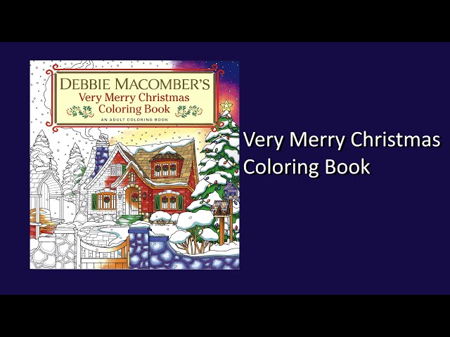 Debbie Macomber's Very Merry Christmas Coloring Book by Debbie Macomber:  9780593496466