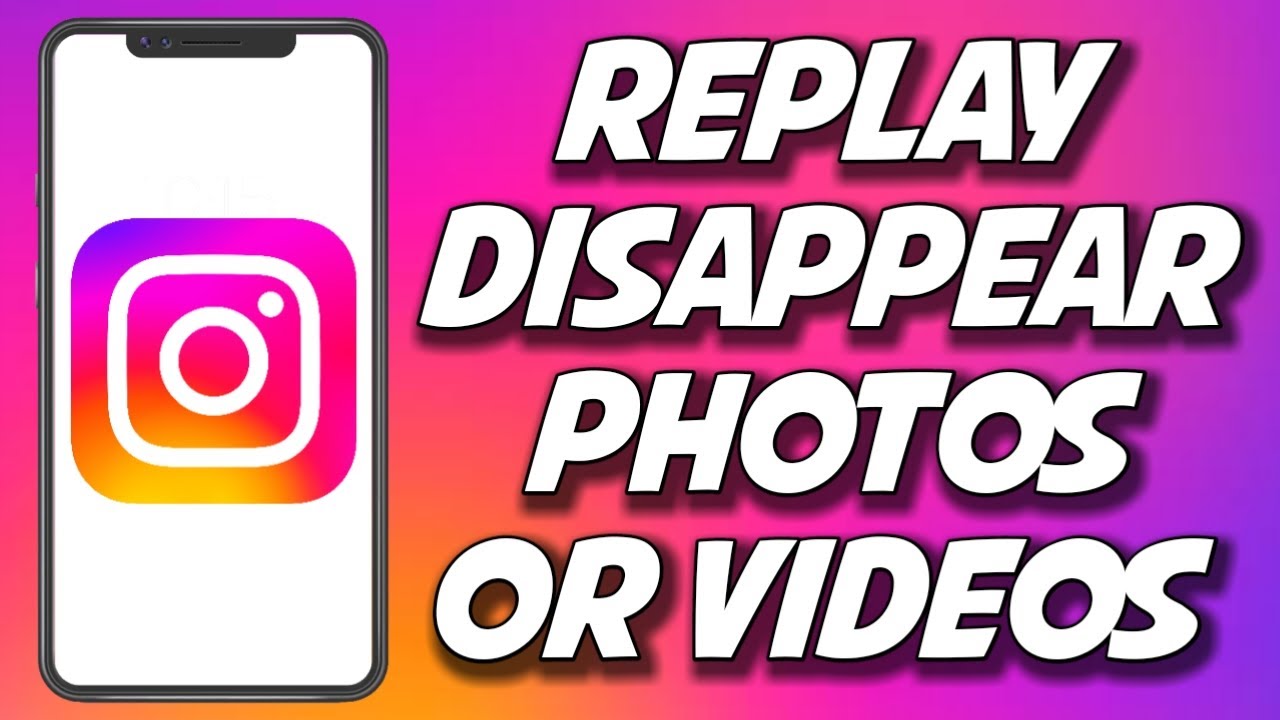 How To Replay Disappear Photos Or Videos On Instagram 2023 YouTube