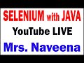 SELENIUM WITH JAVA TUTORIALS BY Mrs.NAVEENA