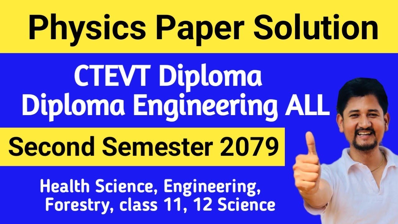 CTEVT Diploma in Engineering first year second semester physics paper ...