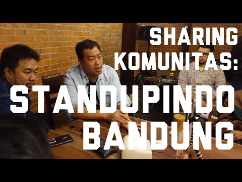 SHARING KOMUNITAS: STANDUPINDO BANDUNG