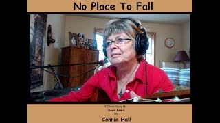 No Place To Fall    Cover Song By Dawn Sears    Sung By Connie Hall