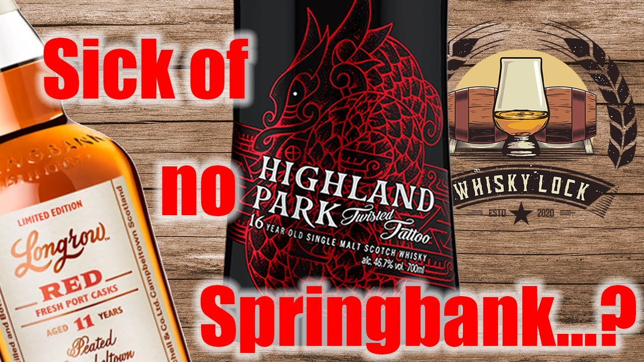 Sick of No Springbank? Me too! - Highland Park 16yo Twisted Tattoo