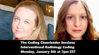 The Coding Cheerleader Sessions - Interventional Radiology