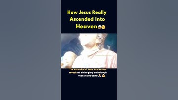 Thumbnail of How Jesus Really Ascended Into Heaven 😳😱 #shorts #youtube #catholic #ascension #jesus #fyp