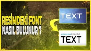 Resimdeki Yazı Fontu Nasıl Bulunur? | RESİMDEKİ FONTU BULMA | 2021
