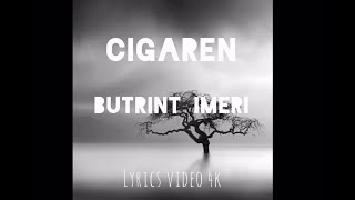 BUTRINT IMERI- CIGAREN (Slowed+Reverb+Lyrics)