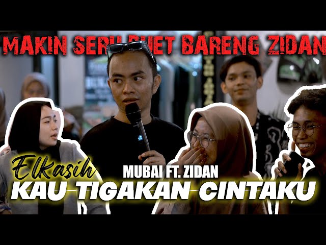 Kau Tigakan Cintaku - Elkasih (Live Ngamen) Mubai Official Ft. Zinidin Zidan class=