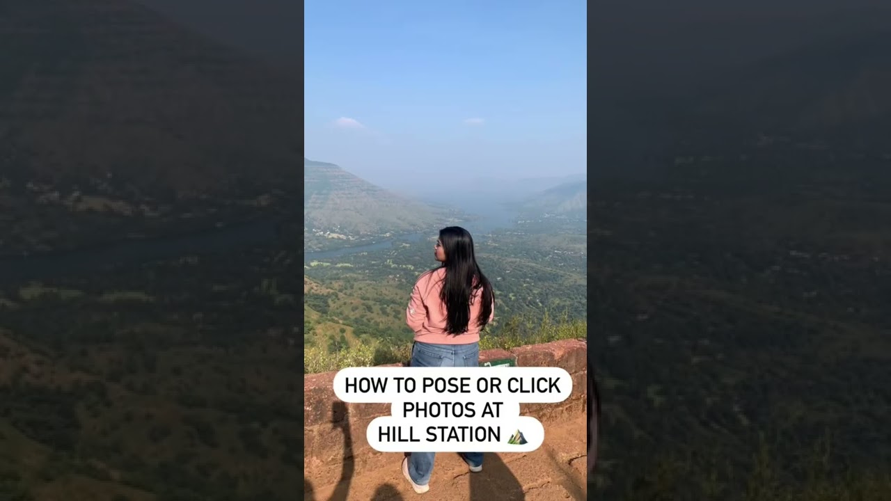 How to pose at hill station |How to click pictures | 