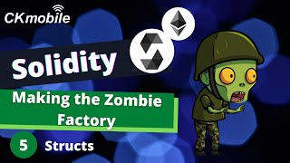 Solidity with Crypto Zombie lesson 1 #5 Structs