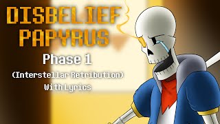 Interstellar Retribution With Lyrics | Undertale: Disbelief Phase 1