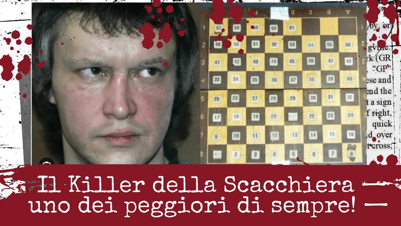 Alexander Pichushkin: Il Killer della Scacchiera.