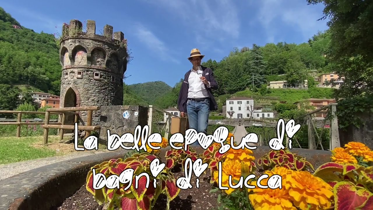 La Belle Époque di Bagni di Lucca