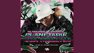 To Trajado de Lacoste X Planetaria Sua Maldita - Dj Erik Jp, MC VN Cria, Mc DDSV