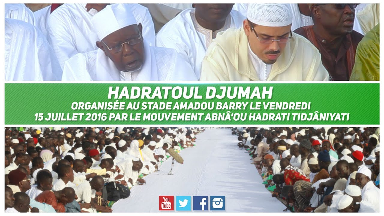 Hadratoul Djumah présidée par Serigne Abdoul Aziz Sy Al Amine - 2016, Stade Amadou Barry