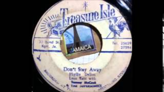Phyllis Dillon ─ Don't stay away