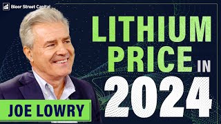 James Connor and Joe Lowry  Where is the Lithium Price Going