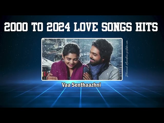 2k to 2024 kid's love songs 💘 - Tamil movie love jukebox - Dhanush Marudhai class=