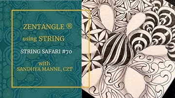 A Zentangle® Mini Project STRING SAFARI #71 a tutorial with FIFE