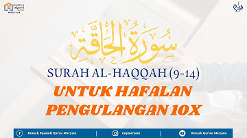 Surah Al-Haqqah سورة اَلْحَاۤقَّةُۙ ayat 9-14 (10X Pengulangan) - Metode Ummi #untukhafalan
