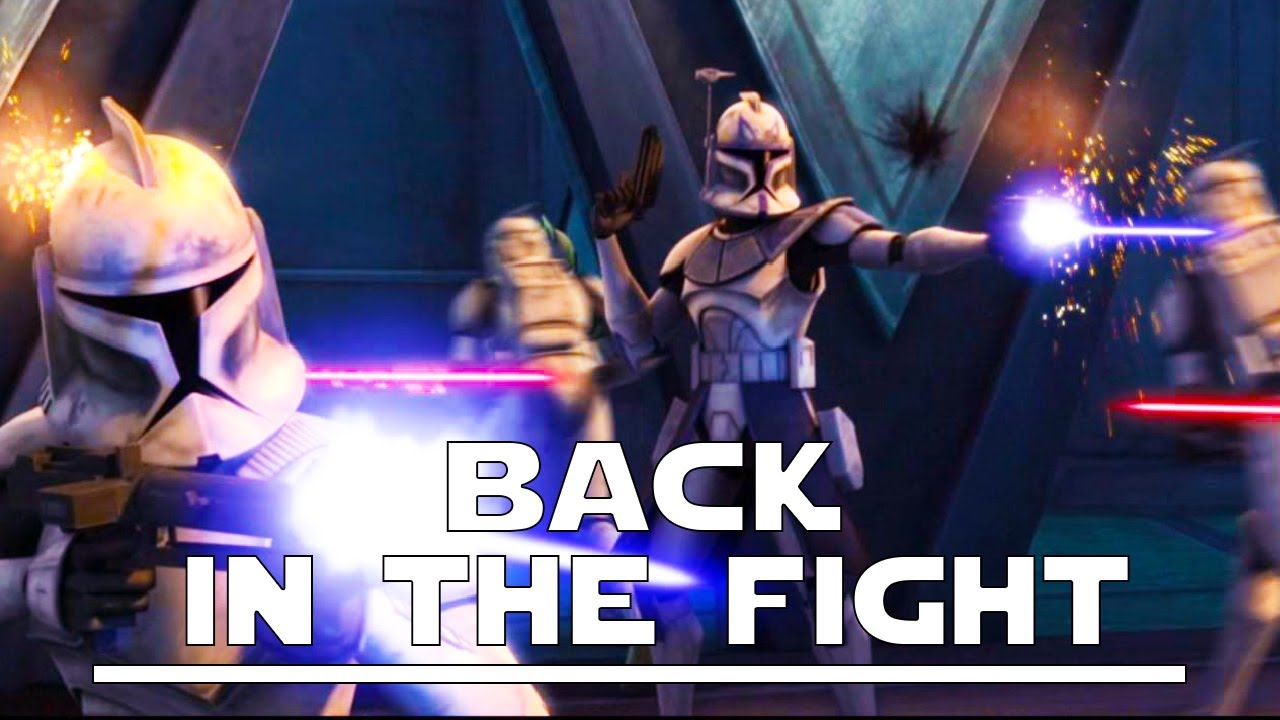 Star Wars AMV - Back in the Fight