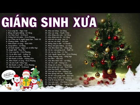 Video Liên Khúc GIÁNG SINH XƯA Danh Ca Hội Tụ - Lk Cao Cung... - youtube