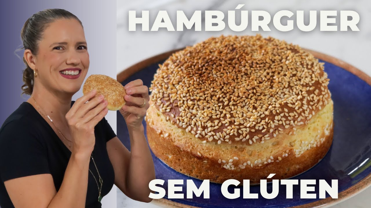 AIR FRYER - PÃO DE HAMBÚRGUER DELICIOSO SEM GLÚTEN E SEM LACTOSE - GLUTEN FREE