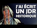 Jai publi un jeu de rle historique