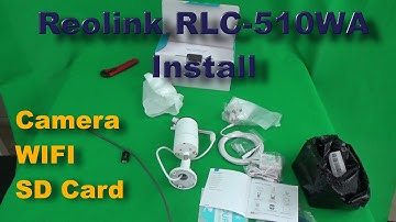 Reolink RLC-510 WA Install – Part 1