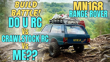 MN168 Range Rover RC Build Off! | Me vs Crawlstock RC vs Do U RC 🔥