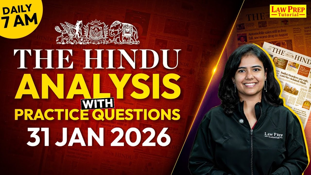 The Hindu Analysis: 31 Jan 2026 📰 Daily Current Affairs & Editorials | Current Affairs for CLAT 2027